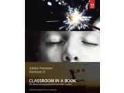 Adobe Premiere Elements 11 Classroom in a Book Classroom in a Book PAP DVDR