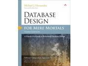 Database Design for Mere Mortals For Mere Mortals 3