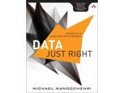 Data Just Right Addison Wesley Data and Analytics