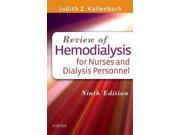 Review of Hemodialysis for Nurses and Dialysis Personnel 9