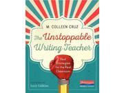 The Unstoppable Writing Teacher
