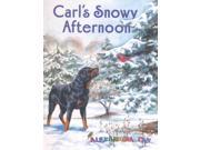 Carl s Snowy Afternoon Carl