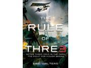 The Rule of Three The Rule of Three
