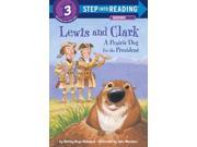Lewis and Clark Step Into Reading 1