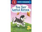 The Shy Little Kitten Step Into Reading. Step 1