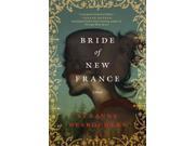 Bride of New France Reprint