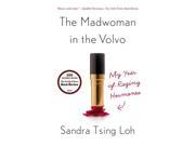 The Madwoman in the Volvo Reprint