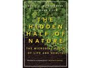 The Hidden Half of Nature Reprint