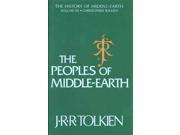 The Peoples of Middle Earth TOLKIEN J R R JOHN RONALD REUEL HISTORY OF MIDDLE EARTH