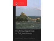Routledge Handbook of Religions in Asia Routledge Handbooks
