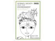 Science Society and the Environment