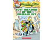 Lost Treasure of the Emerald Eye Geronimo Stilton Reissue