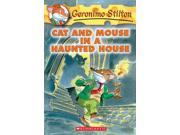 Cat and Mouse in a Haunted House Geronimo Stilton Reprint