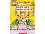 Paws Off Cheddarface! Geronimo Stilton Reissue
