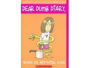 Never Do Anything Ever Dear Dumb Diary Apple Series Reissue