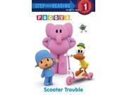 Scooter Trouble Pocoyo. Step into Reading