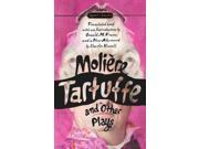 Tartuffe and Other Plays Signet Classics