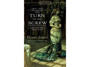 The Turn of the Screw Signet Classics Reissue