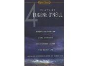 Four Plays by Eugene O Neill Reissue