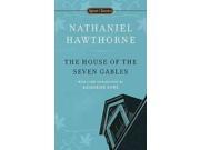 The House of the Seven Gables Signet Classics