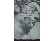 On Philosophy Politics and Economics Wadsworth Philosophical Topics 1