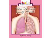 How Do Your Lungs Work Rookie Read About Health