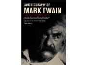 Autobiography of Mark Twain Mark Twain Papers