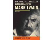 Autobiography of Mark Twain Mark Twain Papers Reprint
