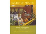 Word of Mouth California Studies in Food and Culture
