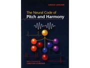 The Neural Code of Pitch and Harmony 1
