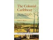 The Colonial Caribbean Case Studies in Early Societies