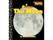The Moon Scholastic News Nonfiction Readers