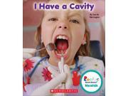 I Have a Cavity Rookie Read About Health