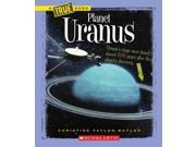 Planet Uranus True Books