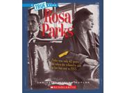 Rosa Parks True Books