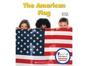 The American Flag Rookie Read about American Symbols