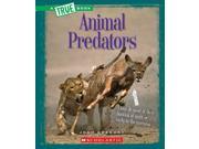 Animal Predators True Books