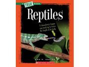 Reptiles True Books