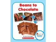 Beans to Chocolate Rookie Read About Science
