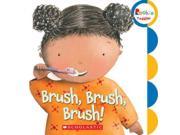 Brush Brush Brush! Rookie Toddler BRDBK