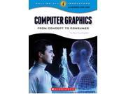Computer Graphics Calling All Innovators a Career for You