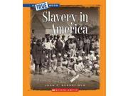 Slavery in America True Books