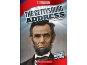 The Gettysburg Address Cornerstones of Freedom. Third Series