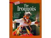 The Iroquois True Books