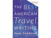 The Best American Travel Writing 2014 Best American Travel Writing