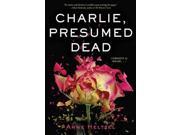Charlie Presumed Dead 1