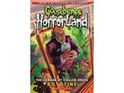 The Horror at Chiller House Goosebumps Horrorland Reissue