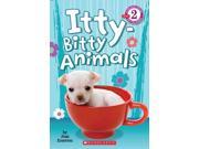 Itty Bitty Animals Scholastic Readers