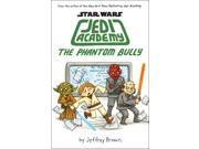 The Phantom Bully Star Wars Jedi Academy