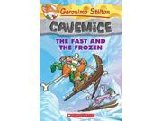 The Fast and the Frozen Geronimo Stilton Cavemice